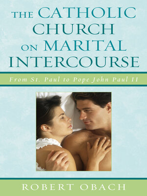 cover image of The Catholic Church on Marital Intercourse
